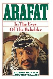Arafat by Janet Wallach, John Wallach