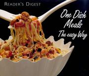 One dish meals : the easy way