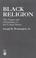 Cover of: Black religion