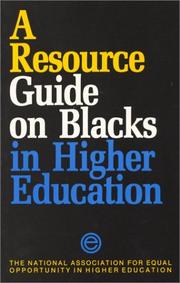 A Resource guide on blacks in higher education