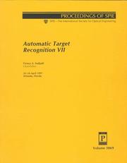 Cover of: Automatic target recognition VII: 22-24 April 1997, Orlando, Florida