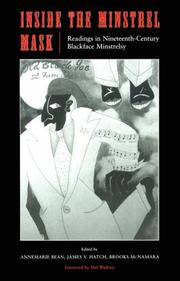 Cover of: Inside the minstrel mask: readings in nineteenth-century blackface minstrelsy