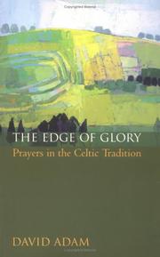 The edge of glory : prayers in the Celtic tradition