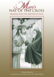 Cover of: Mary's Way of the Cross: a mother's journey