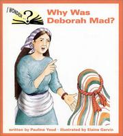 Why was Deborah mad? by Pauline Youd