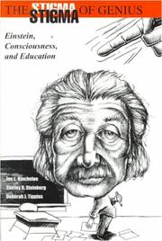 Cover of: The Stigma of Genius: Einstein, Consciousness, and Education