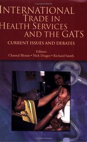 International trade in health services and the GATS : current issues and debates