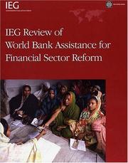 Cover of: OED review of bank assistance for financial sector reform by World Bank. Country Evaluation and Regional Relations Division.