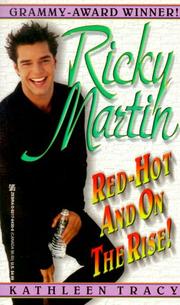 Cover of: Ricky Martin: red-hot and on the rise!