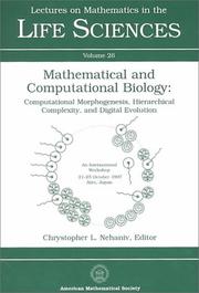 Mathematical and computational biology : computational morphogenesis, hierarchical complexity, and digital evolution : an international workshop, 21-25 October, 1997, University of Aizu, Aizu-Wakamats