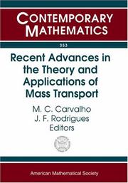 Recent advances in the theory and applications of mass transport : Summer School on Mass Transportation Methods in Kinetic Theory and Hydrodynamics, September 4-9, 2000, Ponta Delgada, Azores, Portuga