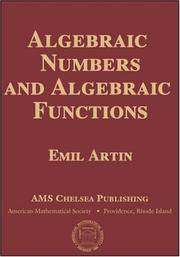Cover of: Algebraic numbers and algebraic functions