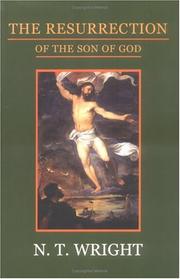 Cover of: The Resurrection of the Son of God (Christian Origins and the Question of God) by N. T. Wright