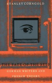 The fate of the self : German writers and French theory