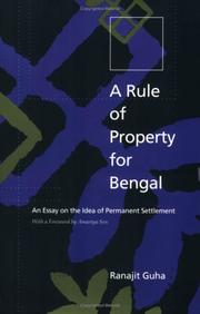 Cover of: A rule of property for Bengal: an essay on the idea of permanent settlement