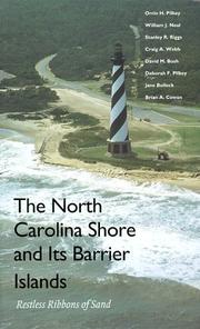 Cover of: The North Carolina shore and its barrier islands: restless ribbons of sand