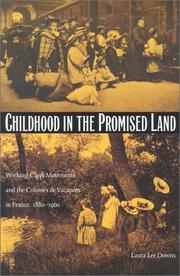 Cover of: Childhood in the Promised Land: Working-Class Movements and the Colonies de Vacances in France, 1880-1960 (Philosophy & Postcoloniality)