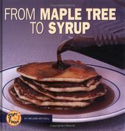 Cover of: From Maple Tree to Syrup (Start to Finish) by Melanie Mitchell