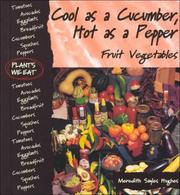 Cover of: Cool as a cucumber, hot as a pepper