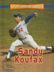 Sandy Koufax by Matt Doeden