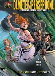 Cover of: Demeter & Persephone: Spring Held Hostage, A Greek Myth (Graphic Universe)