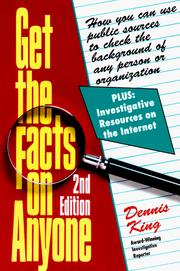 Get the facts on anyone by Dennis King