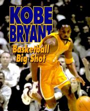 Cover of: Kobe Bryant: Basketball Big Shot (Sports Achievers Biographies)