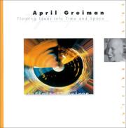 Cover of: April Greiman: Floating Ideas into Time and Space (Cutting Edge)