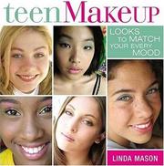 Cover of: Teen makeup by Mason, Linda