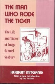 The man who rode the tiger by Herbert Mitgang