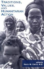 Cover of: Traditions, Values, and Humanitarian Action by Kevin Cahill - undifferentiated