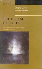 The gleam of light : moral perfectionism and education in Dewey and Emerson