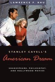 Cover of: Stanley Cavell's American Dream: Shakespeare, Philosophy, and Hollywood Movies