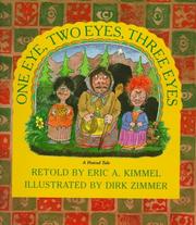 Cover of: One Eye, Two Eyes, Three Eyes: a Hutzul tale