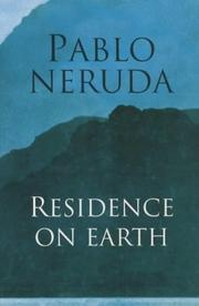 Residencia en la tierra by Pablo Neruda