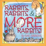 Rabbits, rabbits, & more rabbits! by Gail Gibbons