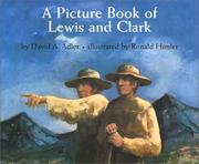 A picture book of Lewis and Clark by David A. Adler, Ronald Himler