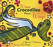 Cover of: Where crocodiles have wings