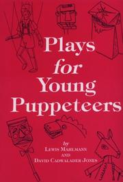 Plays for young puppeteers by Lewis Mahlmann