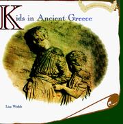 Cover of: Kids in ancient Greece by Lisa A. Wroble