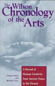 The Wilson chronology of the arts by George Ochoa