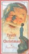 Cover of: The truth about Christmas by Santa Claus