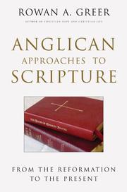 Anglican approaches to Scripture : from the Reformation to the present