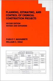 Cover of: Planning, estimating, and control of chemical construction projects
