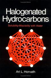 Halogenated hydrocarbons by A. L. Horvath