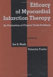 Cover of: Efficacy of myocardial infarction therapy: an evaluation of clinical trials evidence