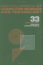 Encyclopedia of Computer Science and Technology by Allen Kent, James G. Williams