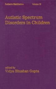 Cover of: Autistic Spectrum Disorders in Children (Pediatric Habilitation)