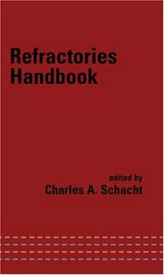 Refractories handbook by Charles A. Schacht