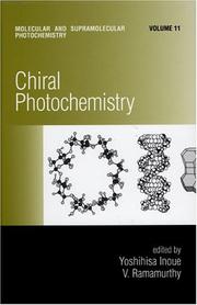 Cover of: Chiral photochemistry by edited by Yoshihisa Inoue, V. Ramamurthy.
